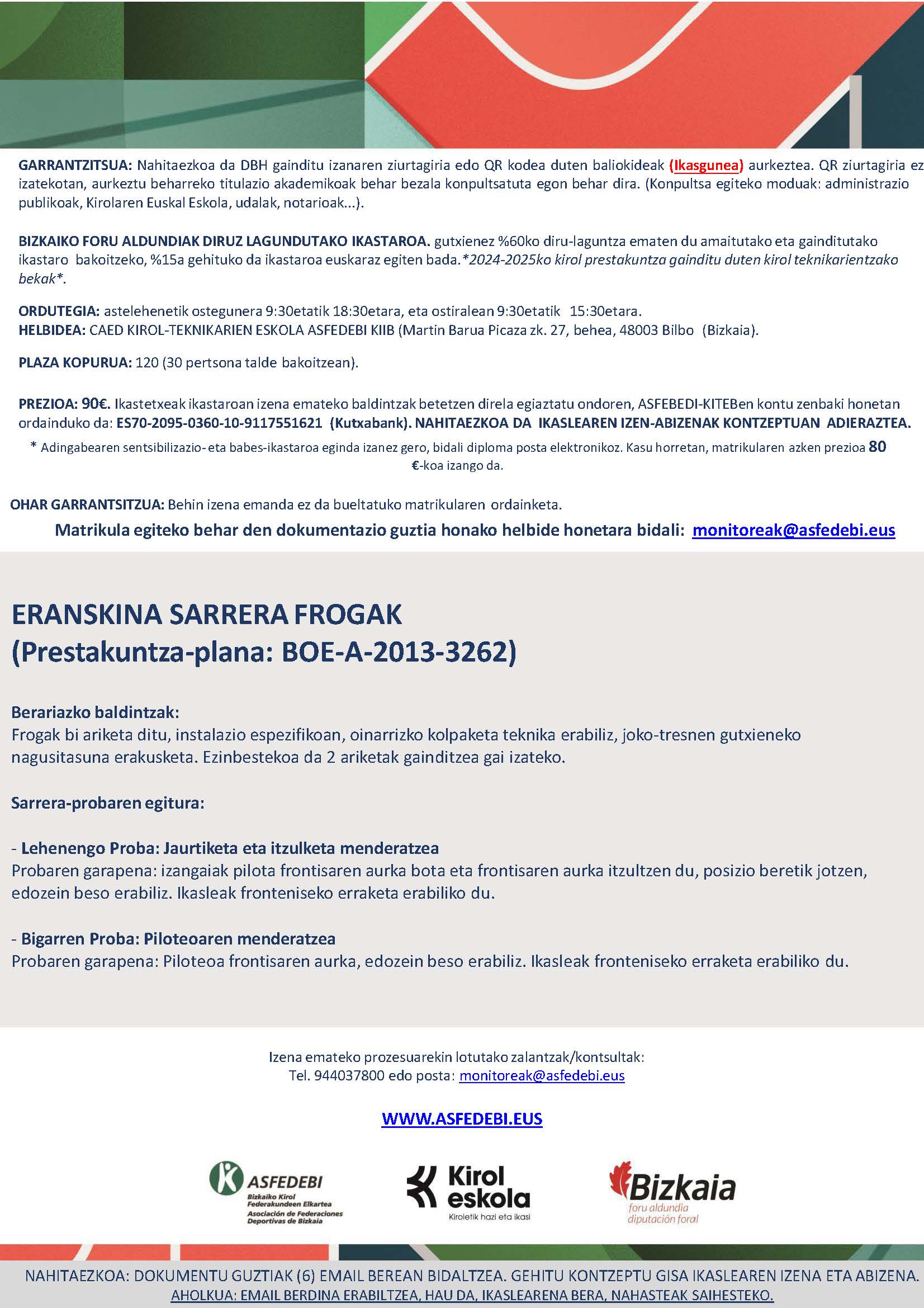 ESKOLA-KIROLEKO MONITORE LAGUNTZAILEAREN IKASTARO OFIZIALA 18. DEIALDIA