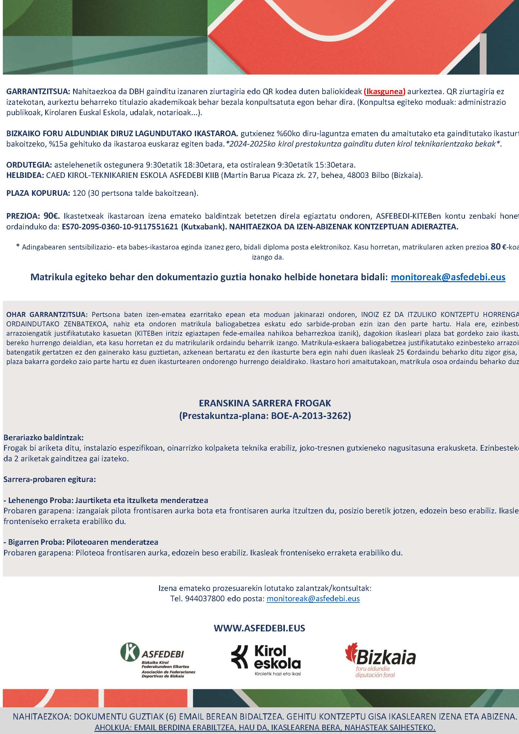 ESKOLA-KIROLEKO MONITORE LAGUNTZAILEAREN IKASTARO OFIZIALA 19. DEIALDIA