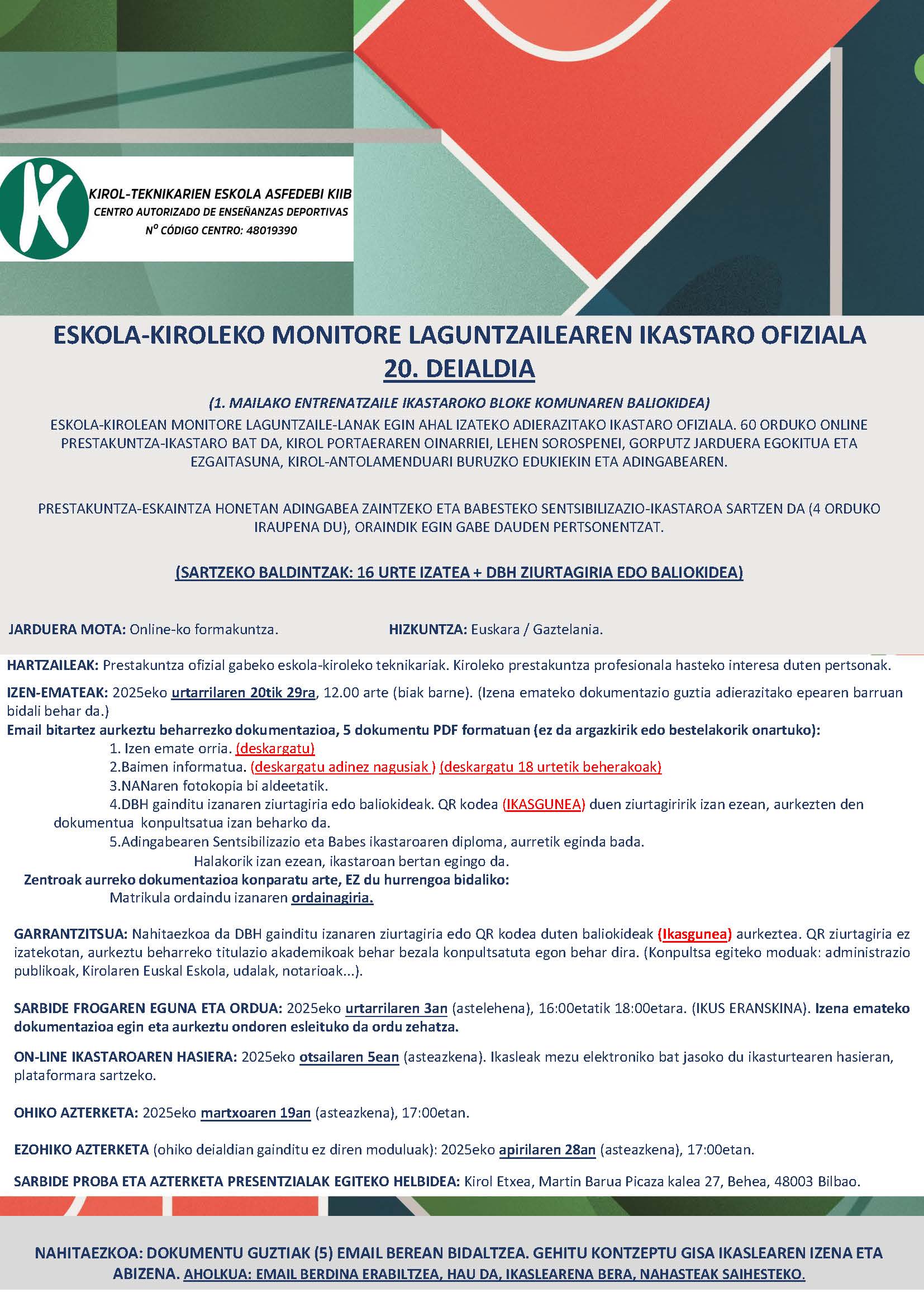 ESKOLA-KIROLEKO MONITORE LAGUNTZAILEAREN IKASTARO OFIZIALA 20. DEIALDIA - Asfedebi
