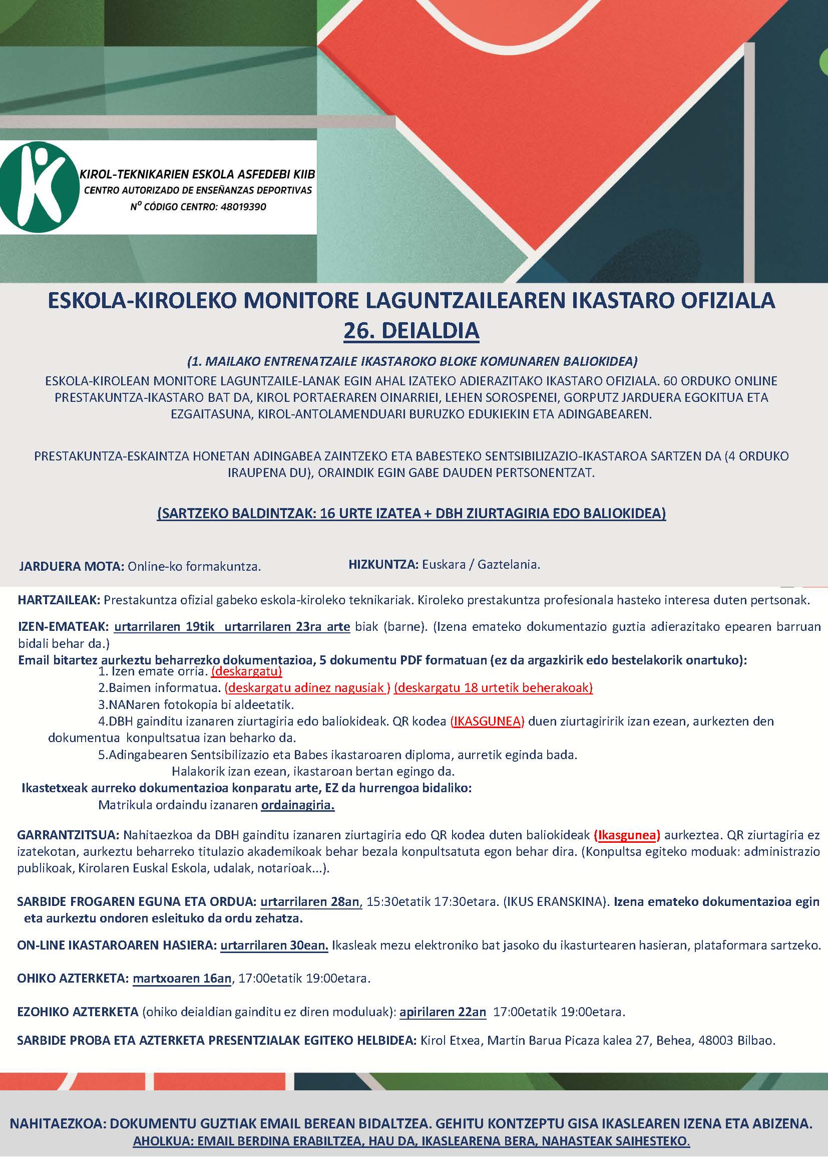 ESKOLA KIROLEKO BEGIRALE LAGUNTZAILEAREN IKASTARO OFIZIALA 
